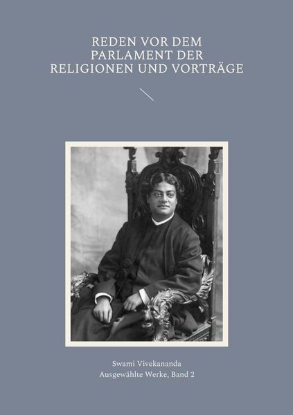 Produktbild: Reden vor dem Parlament der Religionen und Vortr&auml;ge