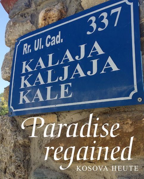Produktbild: Paradise regained - Kosova heute