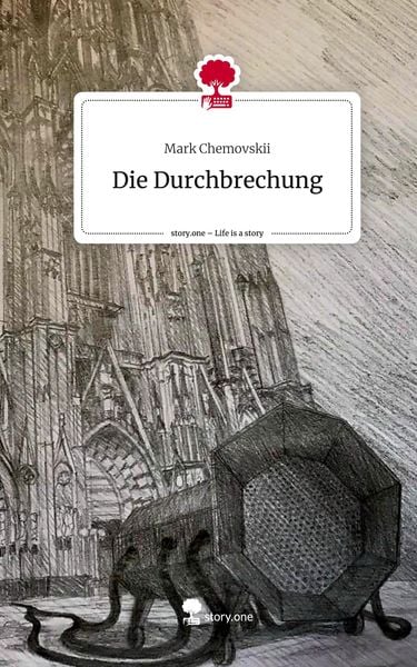 Produktbild: Die Durchbrechung. Life is a Story - story.one
