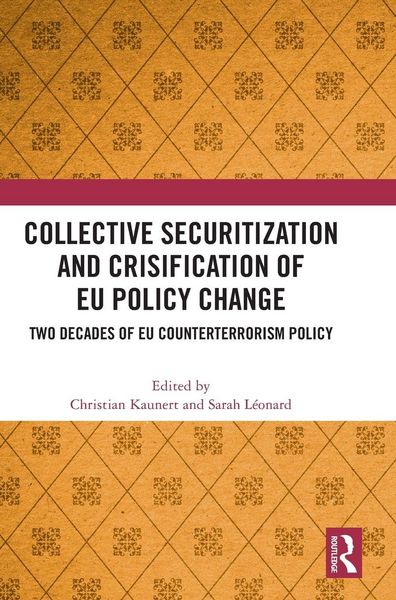 Produktbild: Collective Securitization and Crisification of EU Policy Change