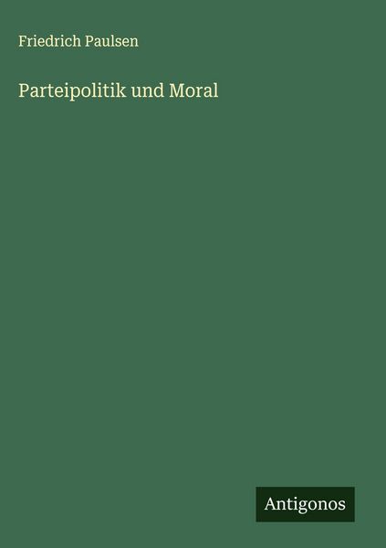 Produktbild: Parteipolitik und Moral