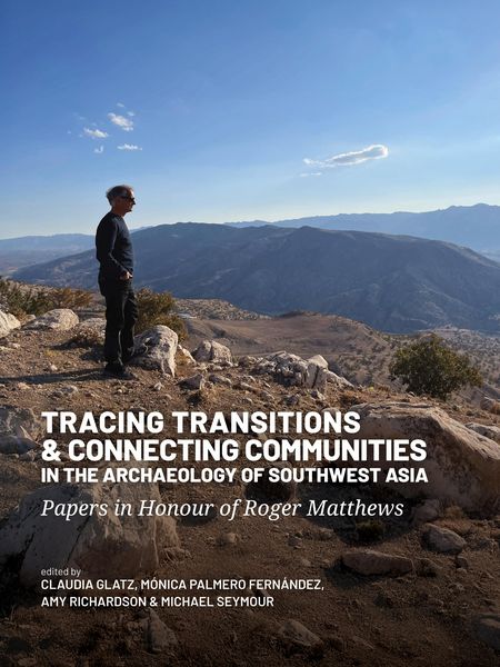 Produktbild: Tracing Transitions and Connecting Communities in the Archaeology of Southwest Asia