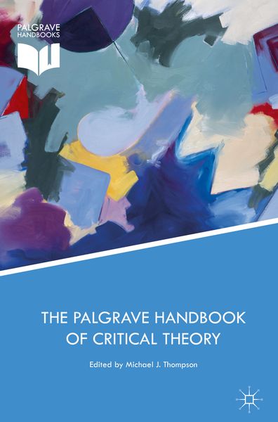 Produktbild: The Palgrave Handbook of Critical Theory