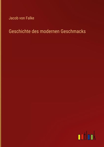 Produktbild: Geschichte des modernen Geschmacks