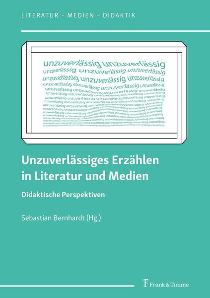 Produktbild: Unzuverl&auml;ssiges Erz&auml;hlen in Literatur und Medien