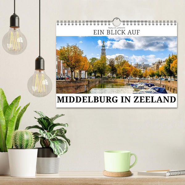 Produktbild: Ein Blick auf Middelburg in Zeeland (Wandkalender 2026 DIN A4 quer), CALVENDO Monatskalender