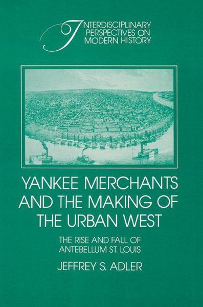 Produktbild: Yankee Merchants and the Making of the Urban West