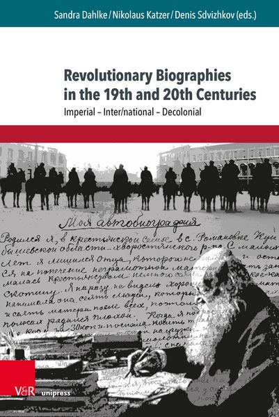 Produktbild: Revolutionary Biographies in the 19th and 20th Centuries
