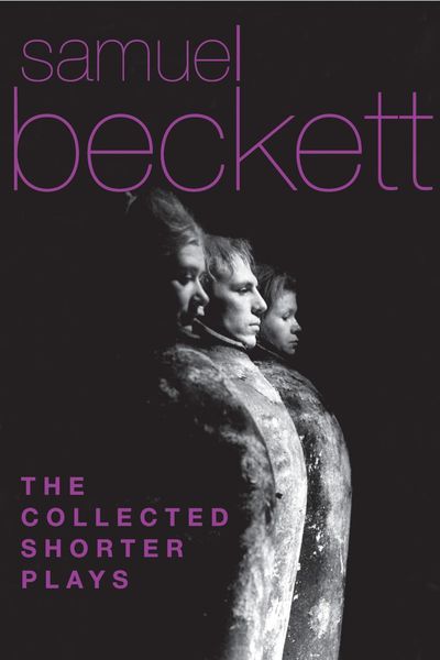 Produktbild: The Collected Shorter Plays of Samuel Beckett