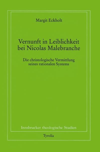 Produktbild: Vernunft und Leiblichkeit bei Nikolaus Malebranche