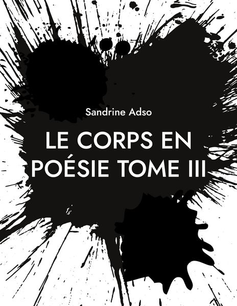 Produktbild: Le Corps en Po&eacute;sie Tome III