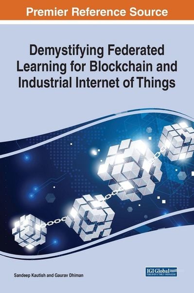Produktbild: Demystifying Federated Learning for Blockchain and Industrial Internet of Things