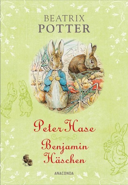 Peter Hase und Benjamin Häschen, Gebundene Ausgabe von Beatrix Potter, Anaconda, 9783730607169