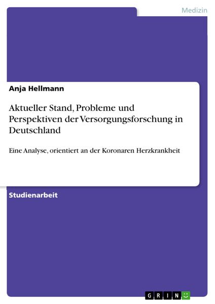 Produktbild: Aktueller Stand, Probleme und Perspektiven der Versorgungsforschung in Deutschland