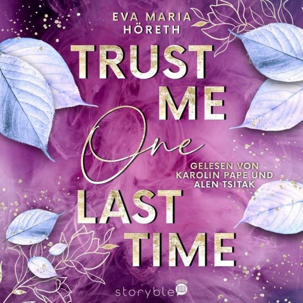 Trust me one last time - Eva Maria Höreth, Audio, 9783988188281