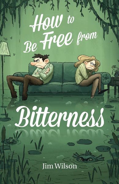 Produktbild: How to Be Free from Bitterness