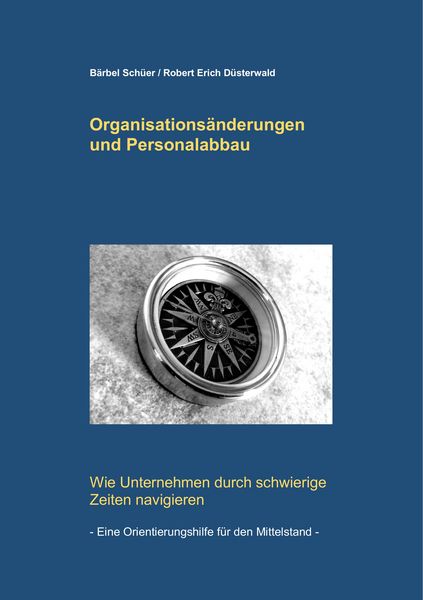 Produktbild: Organisations&auml;nderungen und Personalabbau