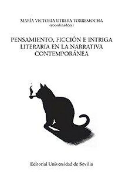 Produktbild: Pensamiento, ficci&oacute;n e intriga literaria en la narrativa contempor&aacute;nea