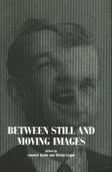 Produktbild: Between Still and Moving Images