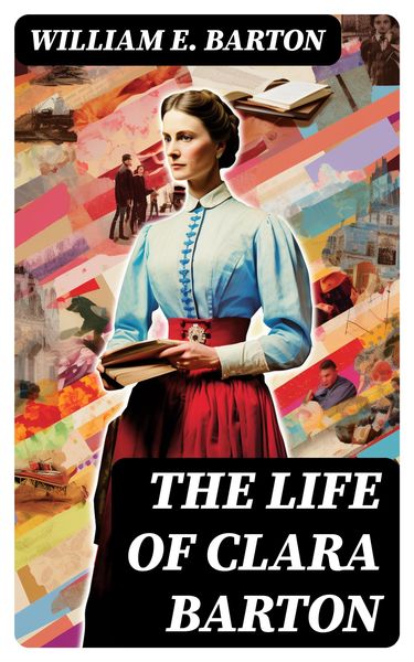 Produktbild: The Life of Clara Barton