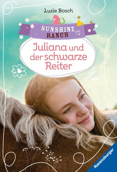 Produktbild: Sunshine Ranch, Band 5 - Juliana und der schwarze Reiter