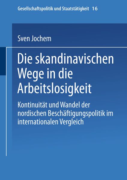 Produktbild: Die skandinavischen Wege in die Arbeitslosigkeit