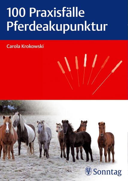 Produktbild: 100 Praxisf&auml;lle Pferdeakupunktur