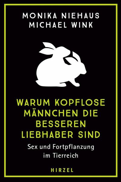 Produktbild: Warum kopflose M&auml;nnchen die besseren Liebhaber sind