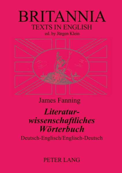 Literaturwissenschaftliches Wörterbuch, Taschenbuch von James Fanning, Peter Lang GmbH, Internationaler Verlag der Wissenschaften, 9783631458006