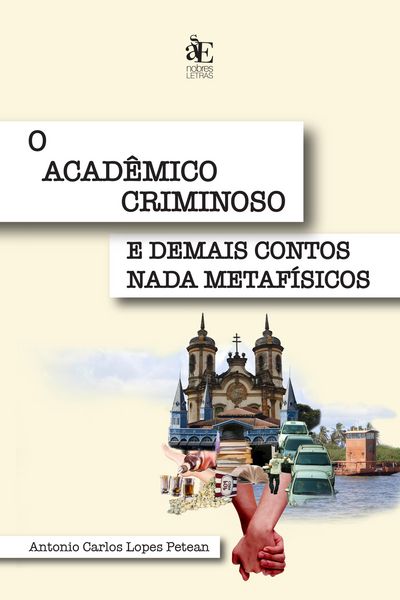 Produktbild: O acad&ecirc;mico criminoso e demais contos nada metaf&iacute;sicos