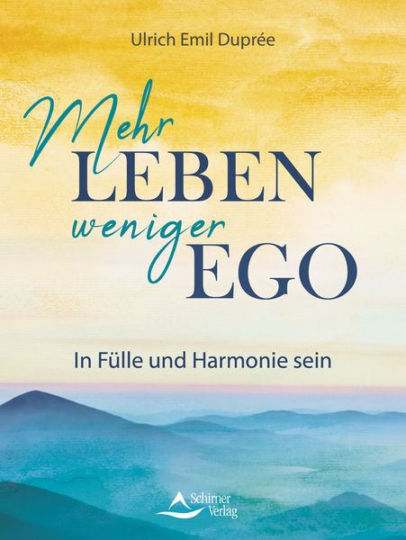 Produktbild: Mehr Leben &ndash; weniger Ego