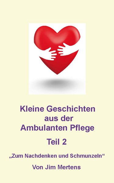 Produktbild: Kleine Geschichten aus der ambulanten Pflege - Teil 2