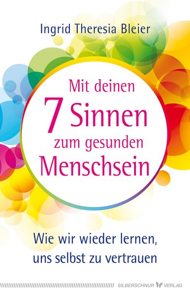 Produktbild: Mit deinen 7 Sinnen zum gesunden Menschsein