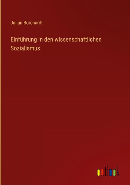 Produktbild: Einf&uuml;hrung in den wissenschaftlichen Sozialismus