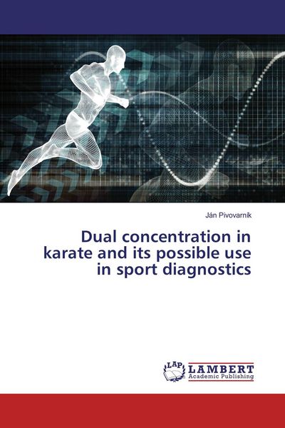 Produktbild: Dual concentration in karate and its possible use in sport diagnostics