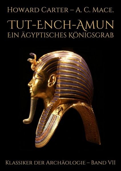 Produktbild: Tut-ench-Amun - Ein &auml;gyptisches K&ouml;nigsgrab: Band II