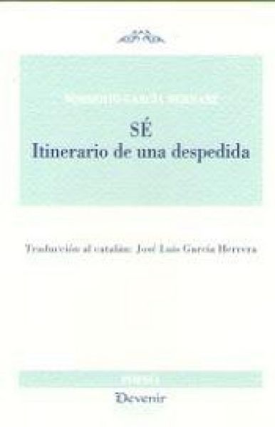 Produktbild: S&eacute; : itinerario de una despedida
