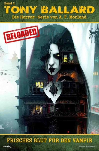 Produktbild: Tony Ballard - Reloaded, Band 2: Frisches Blut für den Vampir