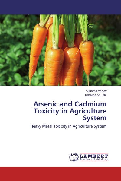 Produktbild: Arsenic and Cadmium Toxicity in Agriculture System