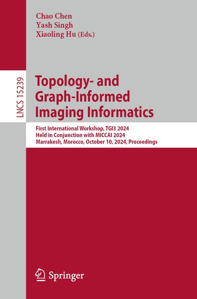 Produktbild: Topology- and Graph-Informed Imaging Informatics