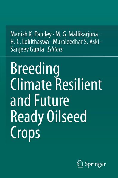 Produktbild: Breeding Climate Resilient and Future Ready Oilseed Crops
