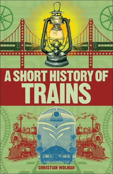 Produktbild: A Short History of Trains