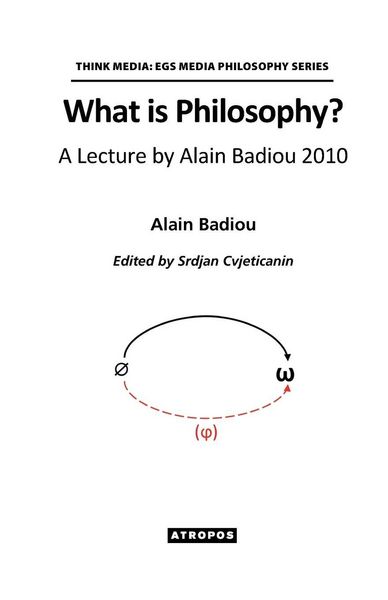 Produktbild: What is Philosophy? A Lecture by Alain Badiou 2010