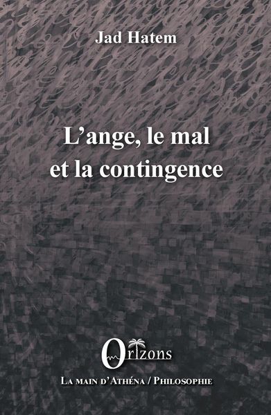 Produktbild: L'ange, le mal et la contingence