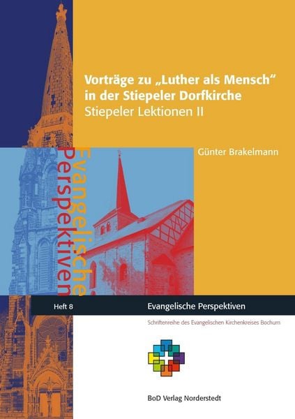 Produktbild: Vortr&auml;ge zu Luther als Mensch in der Stiepeler Dorfkirche