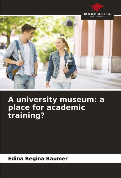 Produktbild: A university museum: a place for academic training?