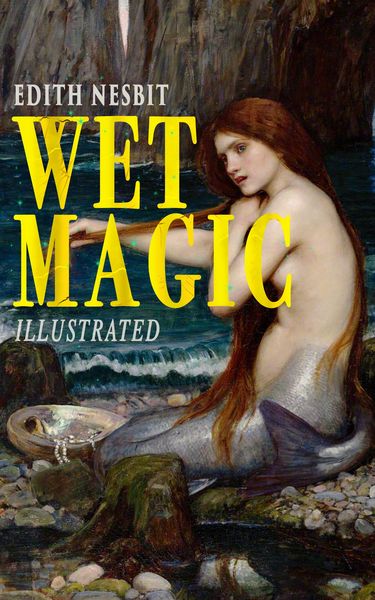 Produktbild: Wet Magic (Illustrated)