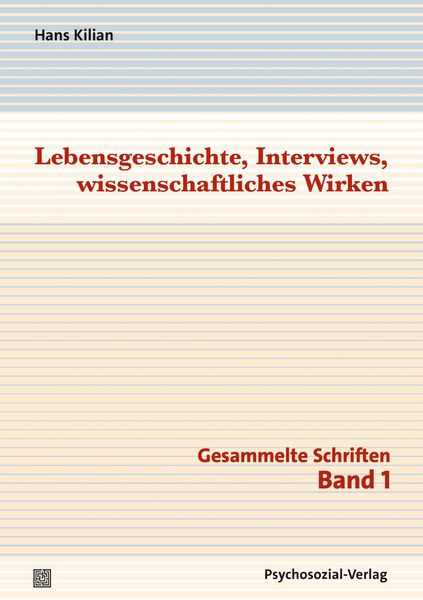 Produktbild: Lebensgeschichte, Interviews, wissenschaftliches Wirken