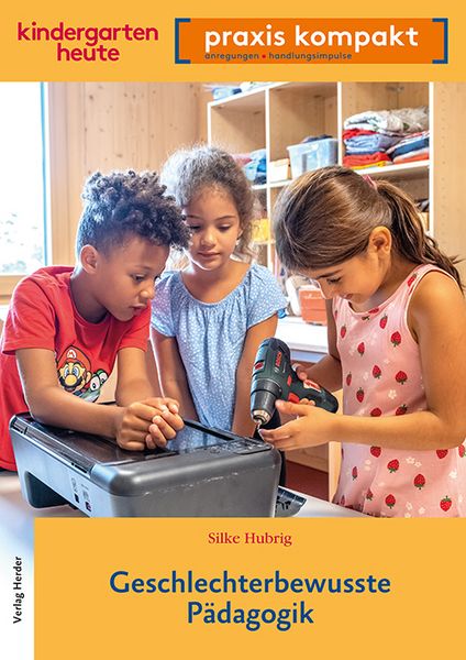 Geschlechterbewusste Pädagogik, Taschenbuch von Silke Hubrig, Herder, 9783451008825