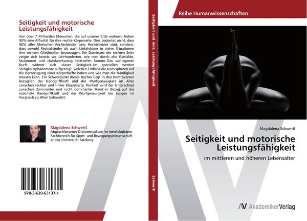 Seitigkeit und motorische Leistungsfähigkeit, Taschenbuch von Magdalena Schwertl, AV Akademikerverlag, 9783639631371